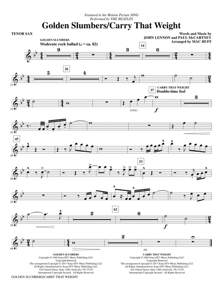 Golden Slumbers/Carry That Weight (from Sing) (arr. Mac Huff) - Tenor Saxophone