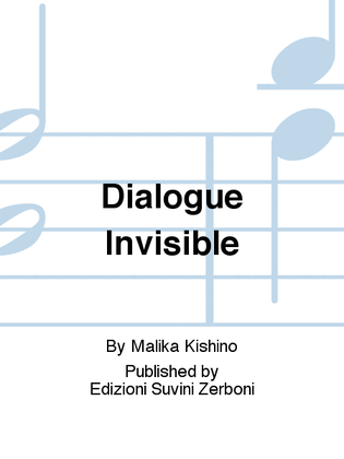 Dialogue Invisible