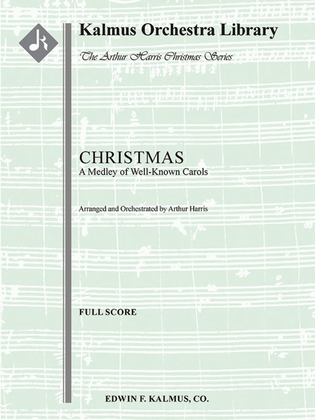 Christmas: A Medley of Well-Known Carols