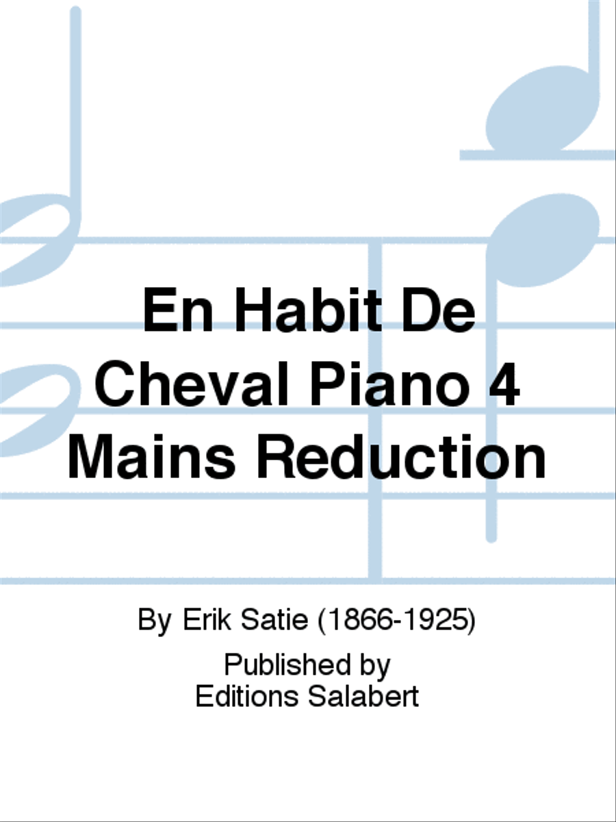 En Habit De Cheval Piano 4 Mains Reduction Piano Duet scores gallery preview page 1