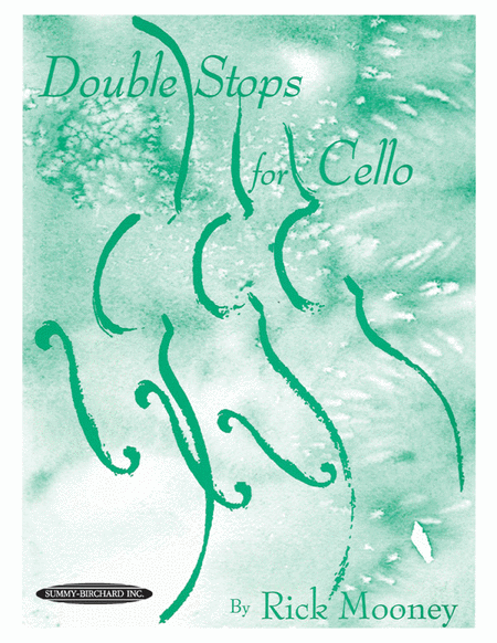 Double Stops for Cello by Rick Mooney Cello - Sheet Music