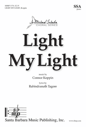 Book cover for Light My Light - SSA Octavo