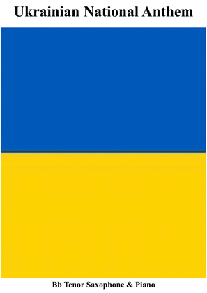 Ukrainian National Anthem for Bb Tenor Saxophone & Piano MFAO World National Anthem Series