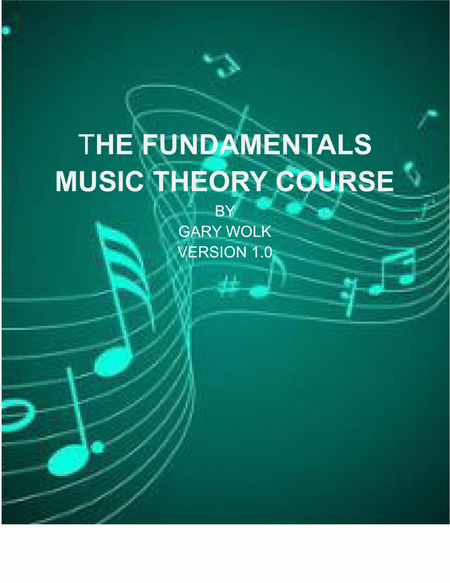 The Fundamentals Music Theory Course