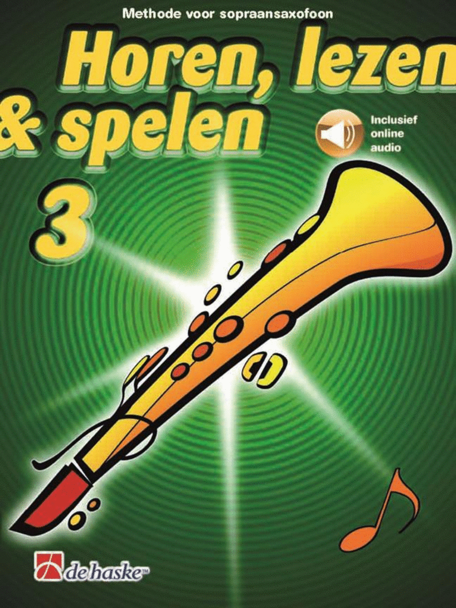 Horen, lezen & spelen 3 sopraansaxofoon Soprano Saxophone scores gallery preview page 1