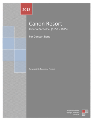 Canon Resort-J-Pachelbel- Concert Band - Intermediate/ Advanced Intermediate level
