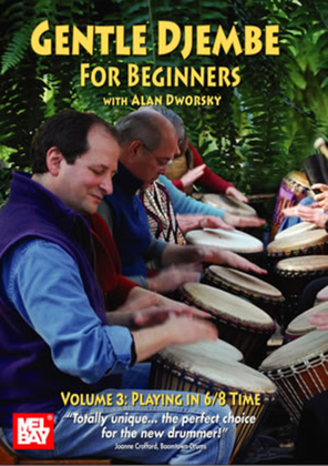 Book cover for Gentle Djembe for Beginners, Volume 3-Playing in 6/8 Time