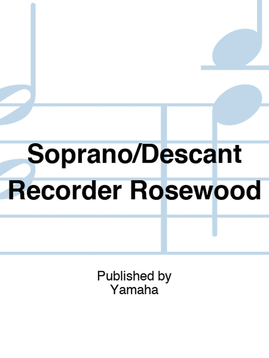 Soprano/Descant Recorder Rosewood