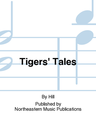 Tigers' Tales