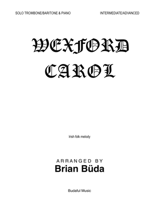 Book cover for Wexford Carol - Trombone/Baritone solo