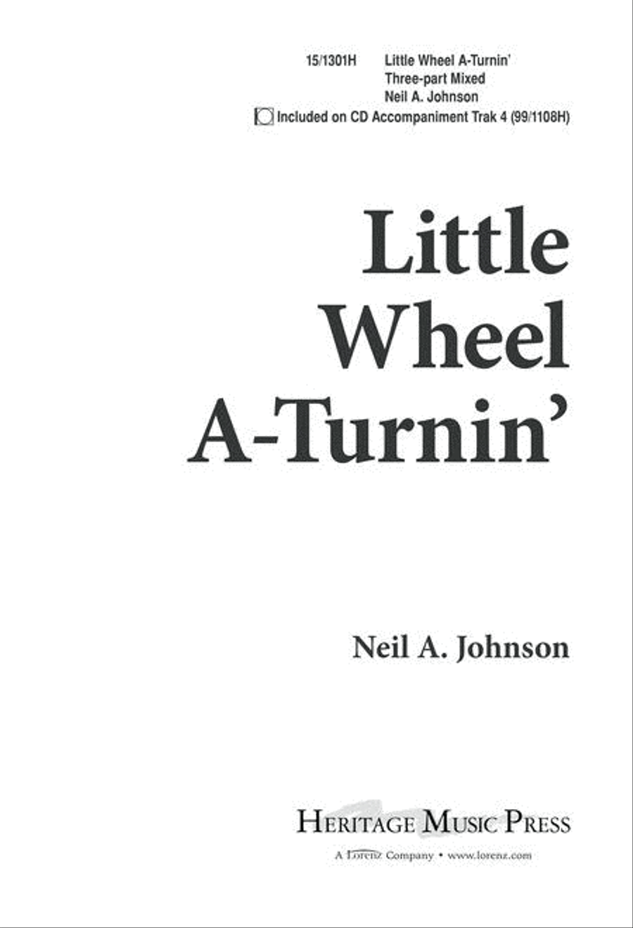 Little Wheel A-Turnin