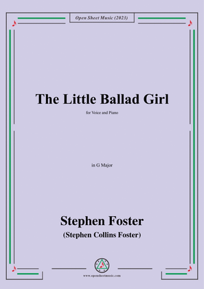 Book cover for S. Foster-The Little Ballad Girl,in G Major