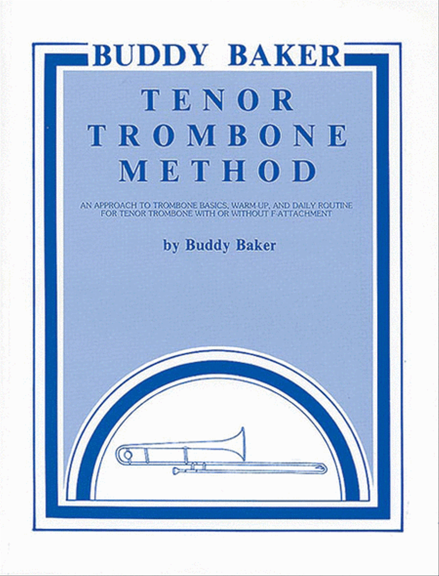 Buddy Baker Tenor Trombone Method