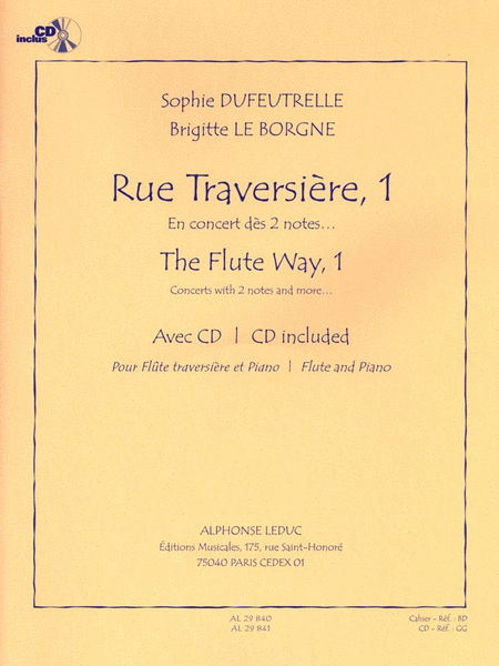 Sophie Dufeutrelle Et Brigitte Leborgne - Rue Traversiere, Methode Pour Flute (vol. 1,