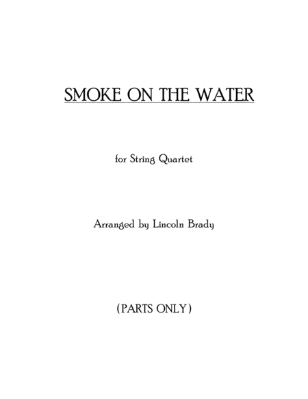 SMOKE ON THE WATER - String Quartet (Parts Only) image number null