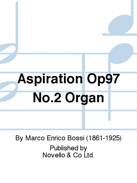 Aspiration Op97 No.2 Organ