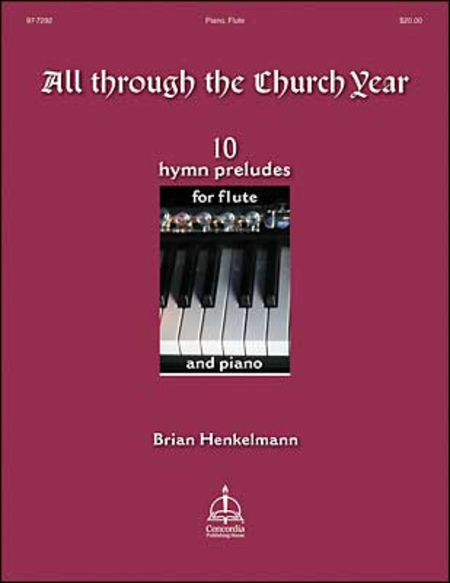 Brian Henkelmann: All Through the Church Year