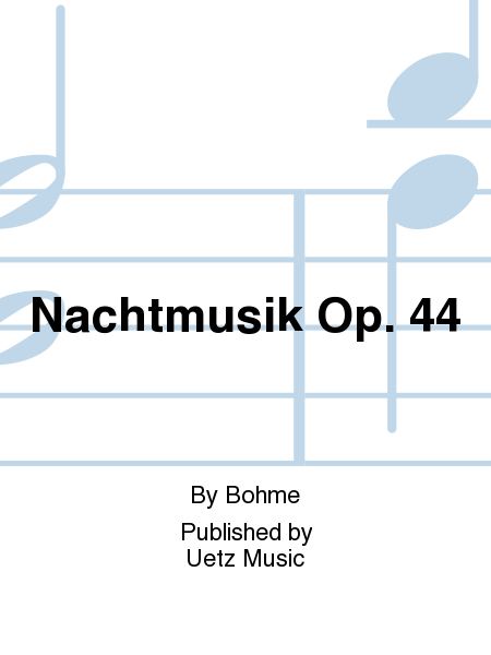 Nachtmusik Op. 44