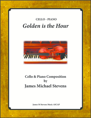 Book cover for Golden is the Hour - Cello & Piano