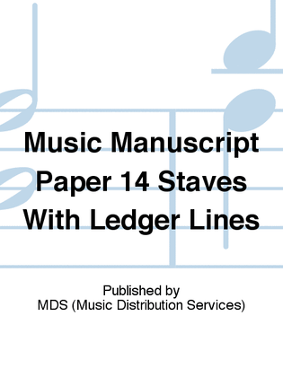 Music manuscript paper 14 staves with ledger lines