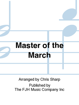 Master of the March