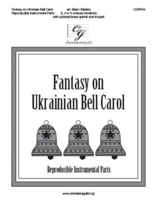 Fantasy on Ukrainian Bell Carol - Reproducible Inst Parts