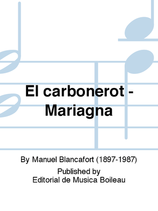 El carbonerot - Mariagna