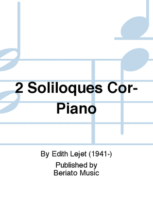 2 Soliloques Cor-Piano