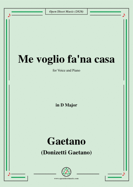 Donizetti-Me voglio fa'na casa,in D Major,for Voice and Piano