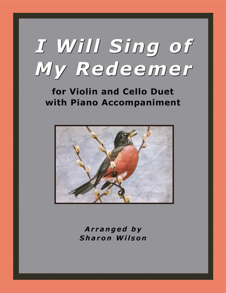 I Will Sing of My Redeemer with Jesus Loves Me (for Violin and Cello Duet with Piano accompaniment) image number null