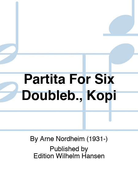 Partita For Six Doubleb., Kopi