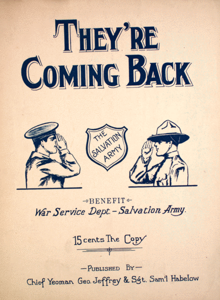 They're Coming Back. Benefit War Service Dept.--Salvation Army