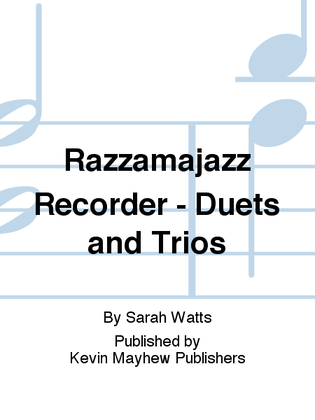 Razzamajazz Recorder - Duets and Trios