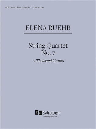 Book cover for String Quartet No. 7: A Thousand Cranes