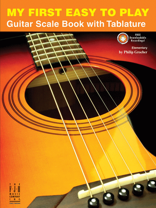 My First Easy to Play Guitar Scale Book, with Tablature