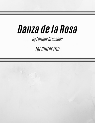 Book cover for Danza de la Rosa (for Guitar Trio)
