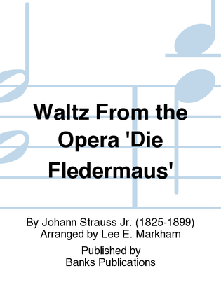 Book cover for Waltz From the Opera 'Die Fledermaus'