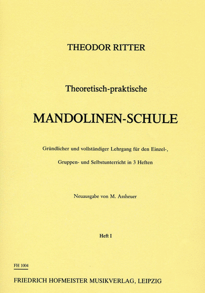 Theoretisch-Praktische Mandolinen-Schule, Heft 1