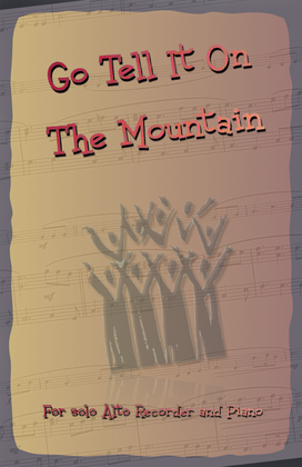 Book cover for Go Tell It On The Mountain, Gospel Song for Alto Recorder and Piano