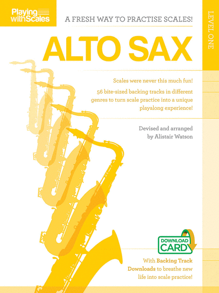 Playing with Scales: Alto Sax