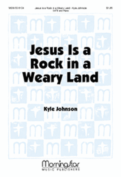 Jesus Is a Rock in a Weary Land image number null