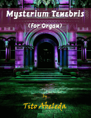Mysterium Tenebris (for Organ)