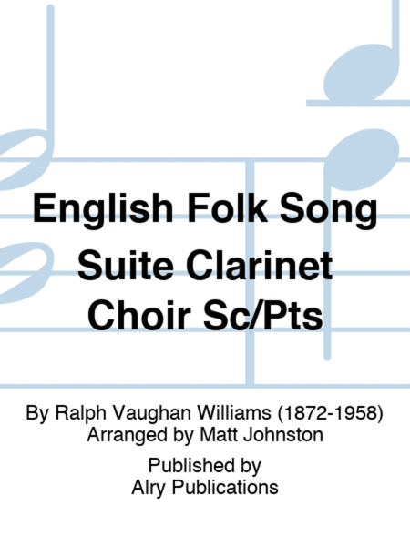 English Folk Song Suite Clarinet Choir Sc/Pts