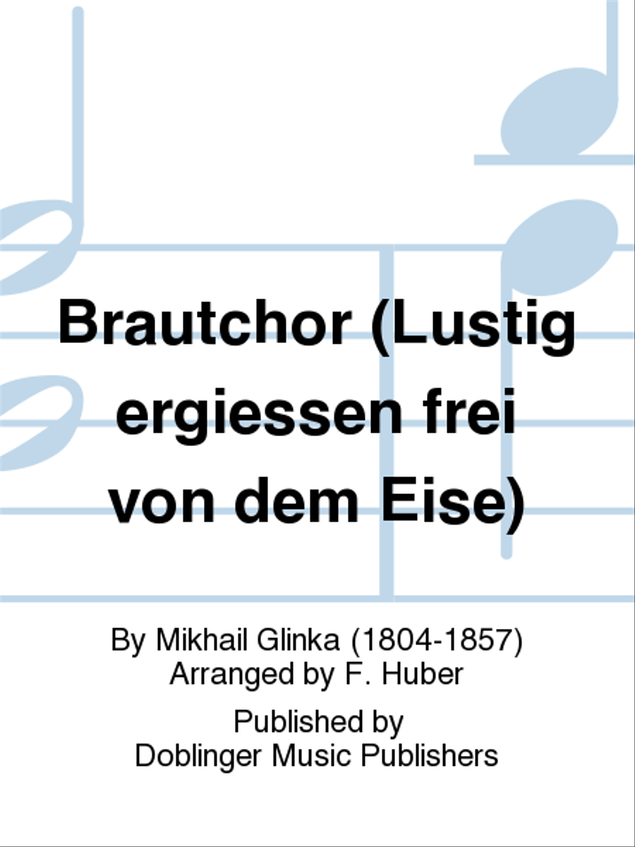 Brautchor (Lustig ergiessen frei von dem Eise) Choir scores gallery preview page 1