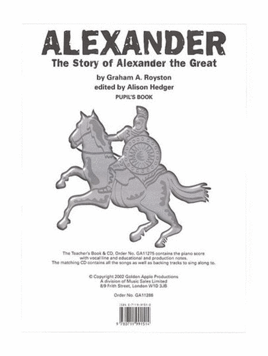 Alexander The Great 6 Songs Pupil Bk