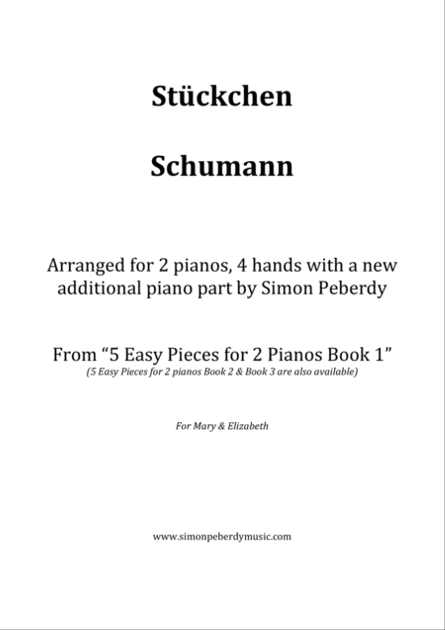 Book cover for Stückchen (Little Piece) by Schumann for 2 pianos (2nd piano part by Simon Peberdy)