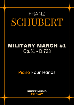 Book cover for Military March No.1, Op.51 - Piano Four Hands (Full Score and Parts)