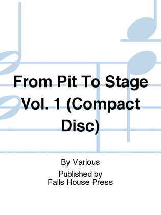 From Pit To Stage Vol. 1 (Compact Disc)