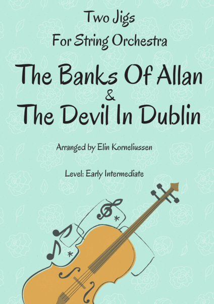 Two Jigs for String Orchestra: The Banks Of Allan/The Devil In Dublin image number null
