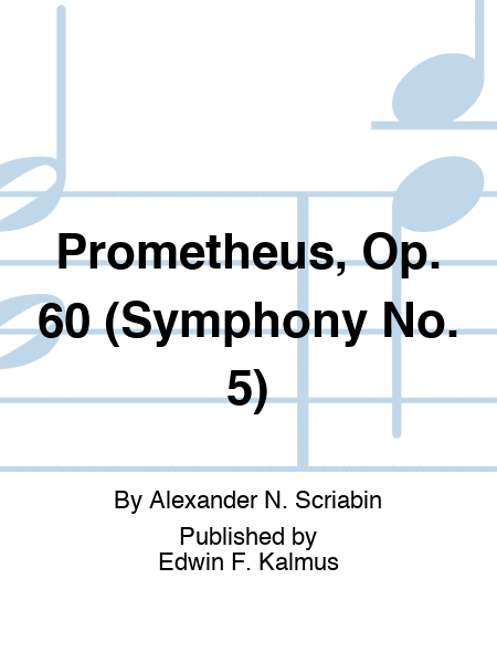 Prometheus, Op. 60 (Symphony No. 5)
